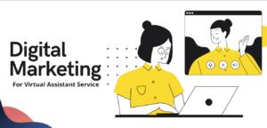 How To Do Digital Marketing For Virtual Assistant Service?